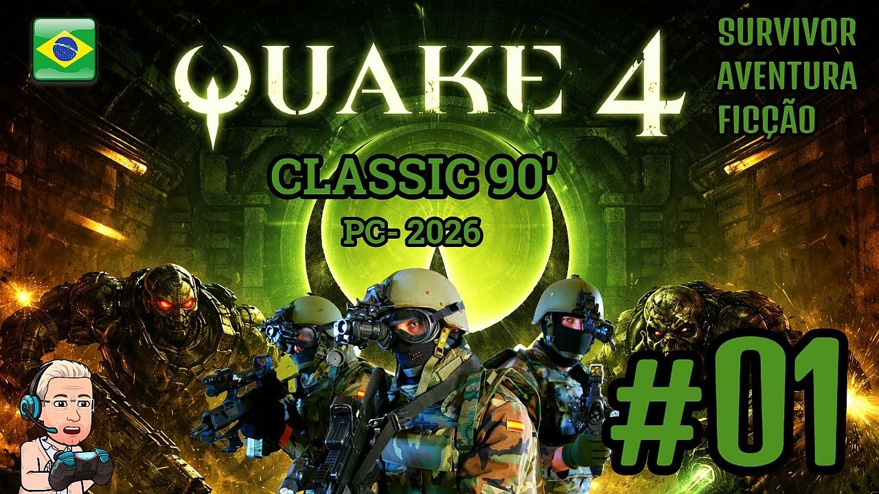 QUAKE 4 - PTBR - #01