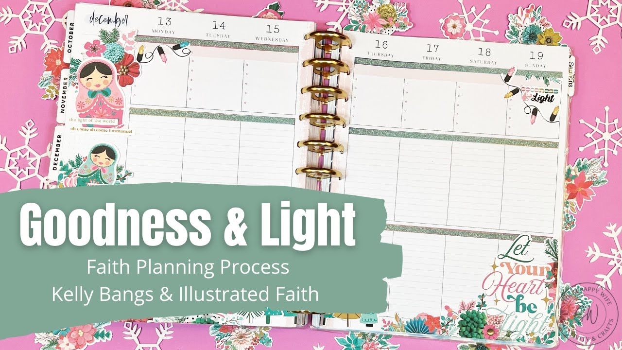 Faith Planning Process || Goodness & Light || Kelly Bangs & Illustrated Faith