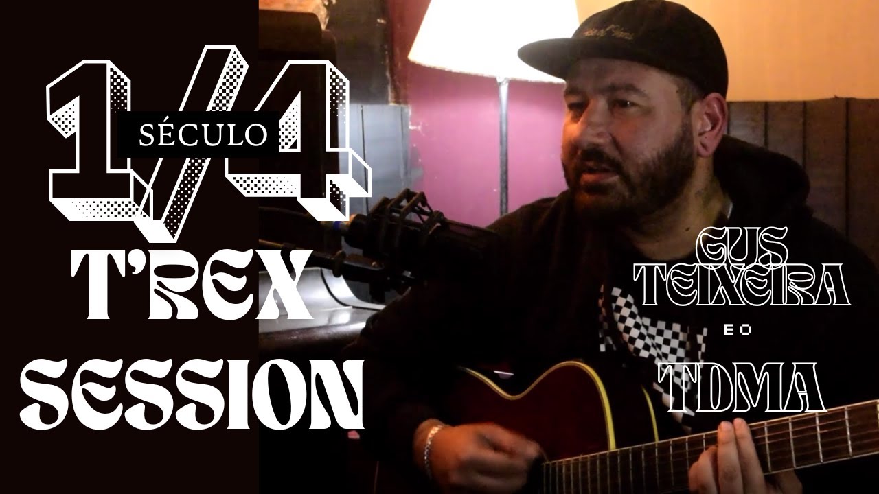Gus Teixeira e o TDMA - 1/4 de s&eacute;culo Trex session #1