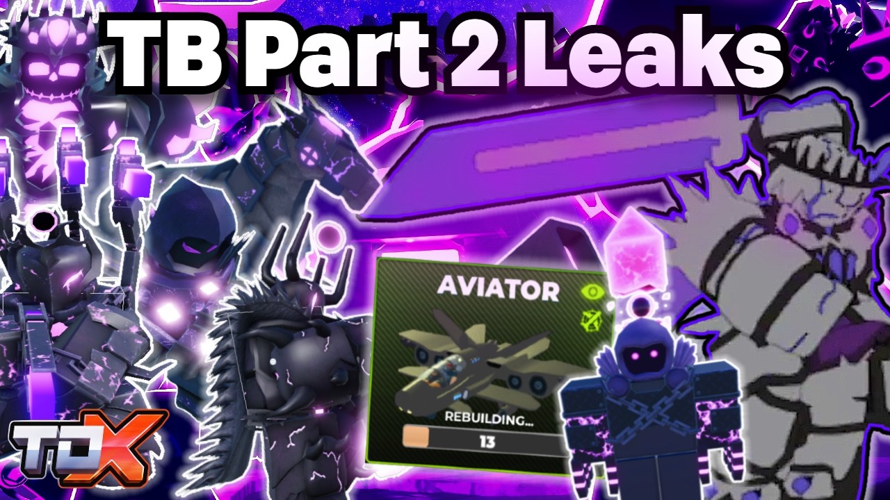 HUGE TDX x TB Part 2 Leaks #111 - Tower Defense X Roblox
