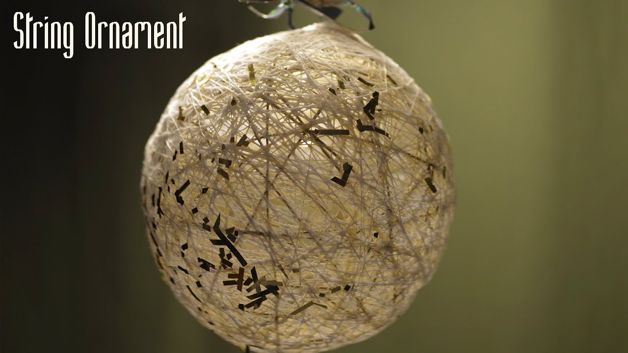 How to Make String Ornaments