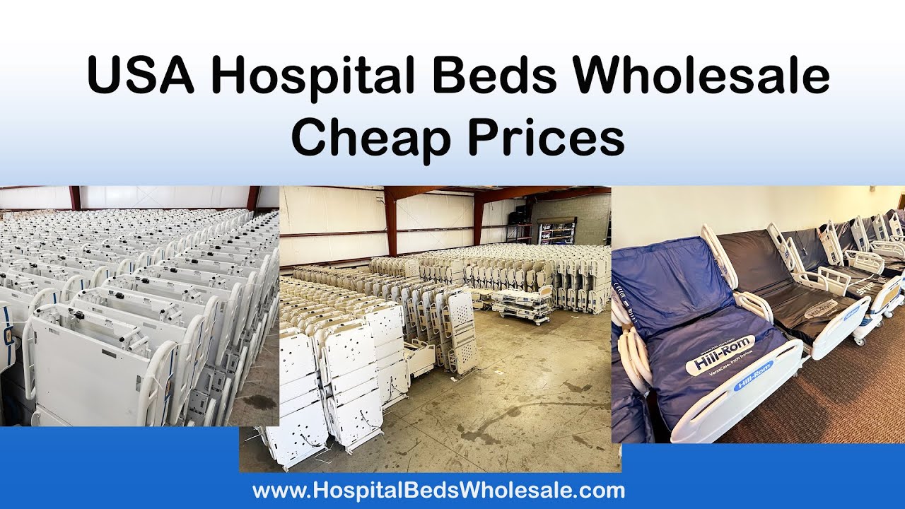 Hospital Beds Wholesale Dealer USA