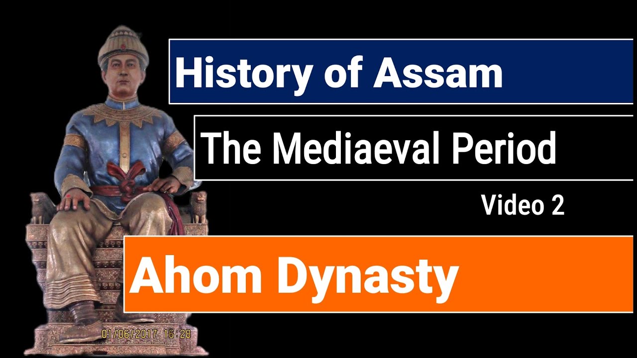 Ahom Dynasty | Mediaeval History of Assam | Video 2  #assamtet @blackboardbangla