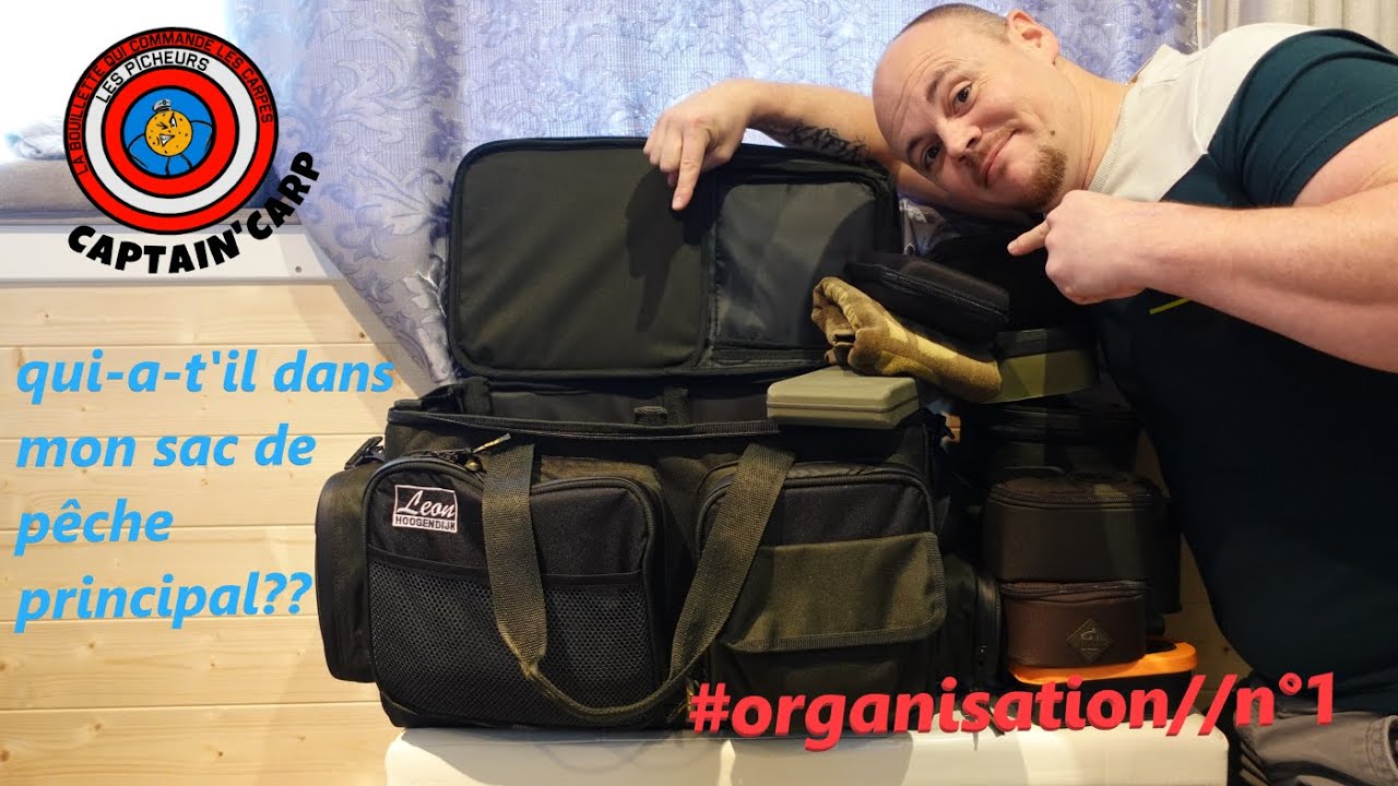 Bien organisé son sac de pêche pour la carpe*épisode1*