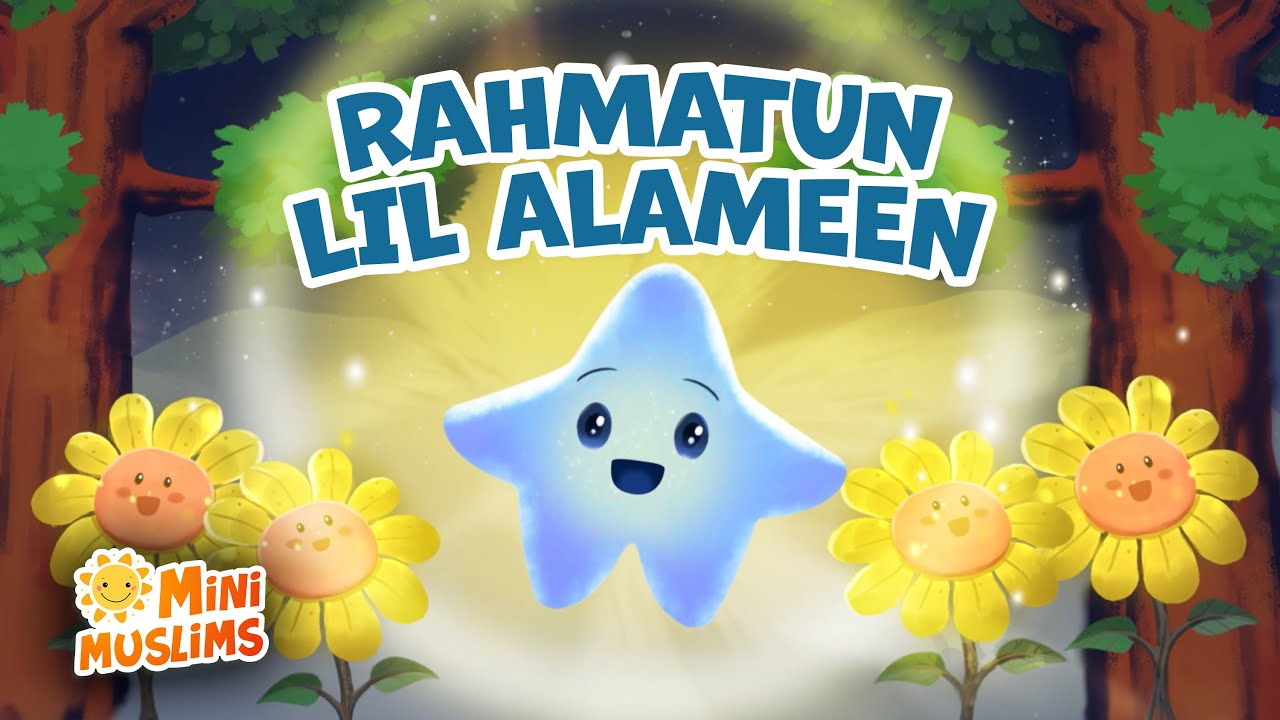 Islamic Songs for Kids 🌟 Rahmatun Lil Alameen ☀️ MiniMuslims