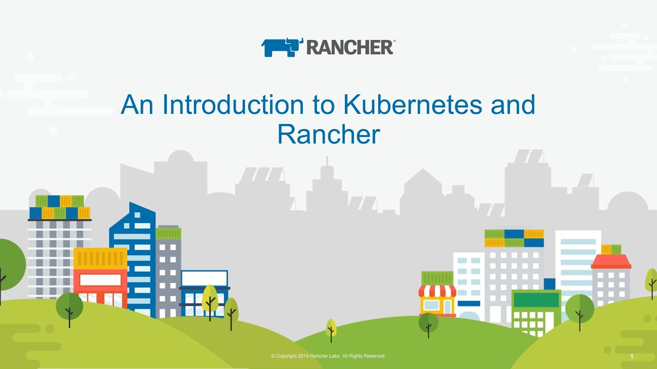 Intro to Kubernetes and Rancher - 2020-08-06