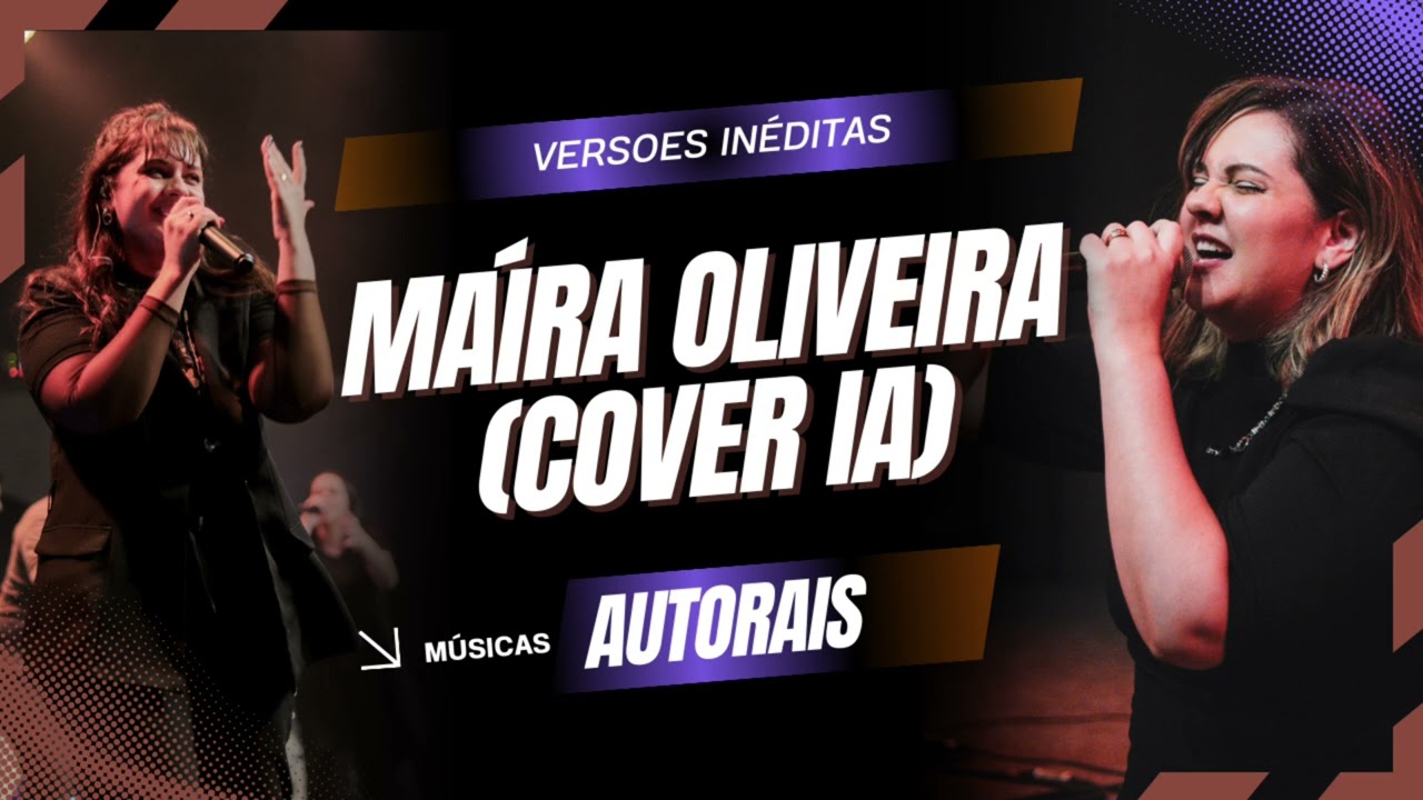 30 MINUTOS DE LOUVOR E ADORAÇÃO - ( COVER IA) - Maíra Oliveira