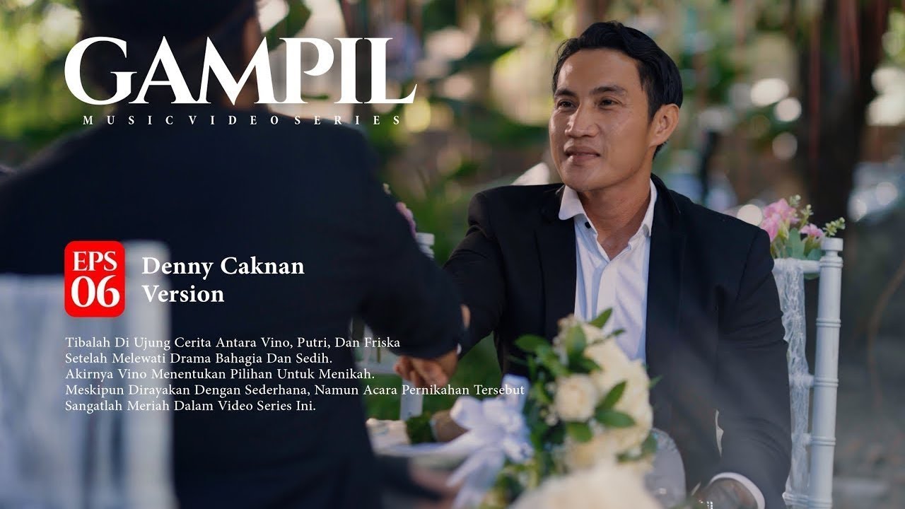 Denny Caknan - Gampil (Official Music Video Series) Eps 6