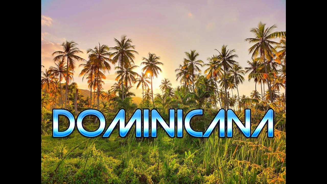 DOMINICANA: CARIBBEAN EXPERIENCE 4K  (Mavic / Gopro)