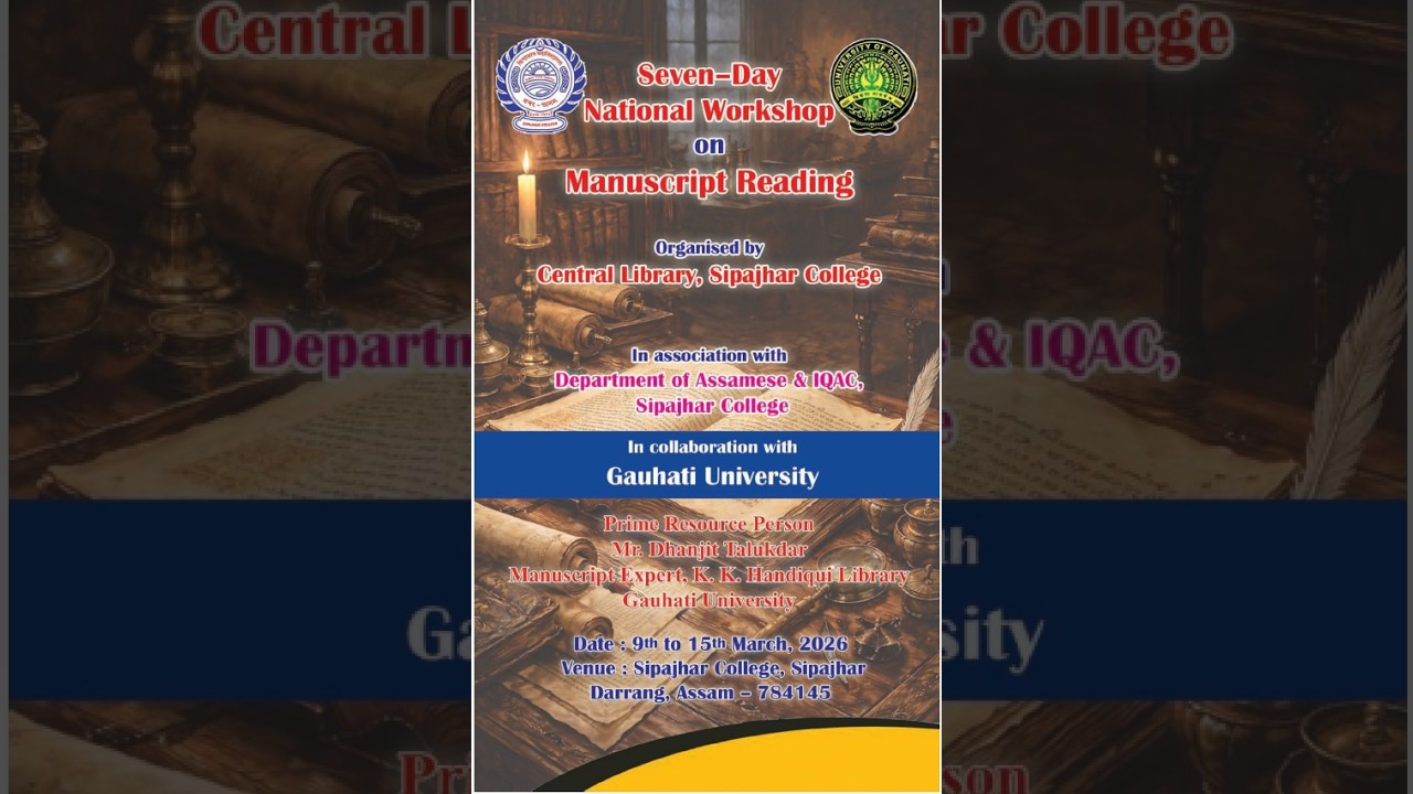 Day 3 of 7-Day National Workshop on Manuscript Reading | 11 March 2026 | Sipajhar College
