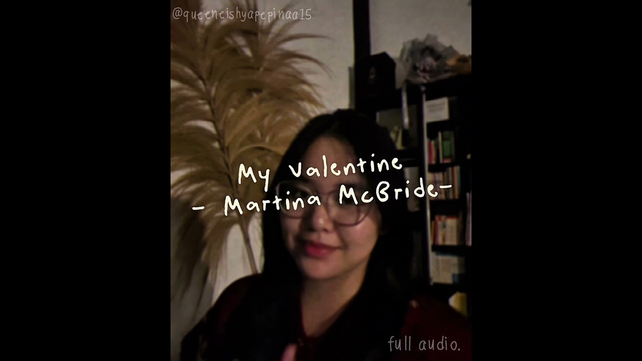My Valentine – Martina McBride (Cover) | Full Audio 🤍