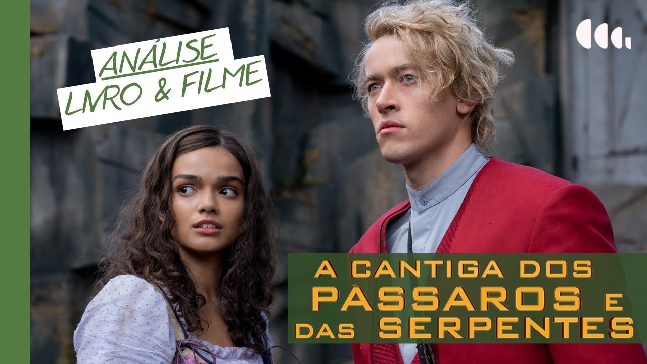 A Cantiga dos Pássaros e das Serpentes (2023) | Diferenças entre livro e filme (SEM SPOILERS!)