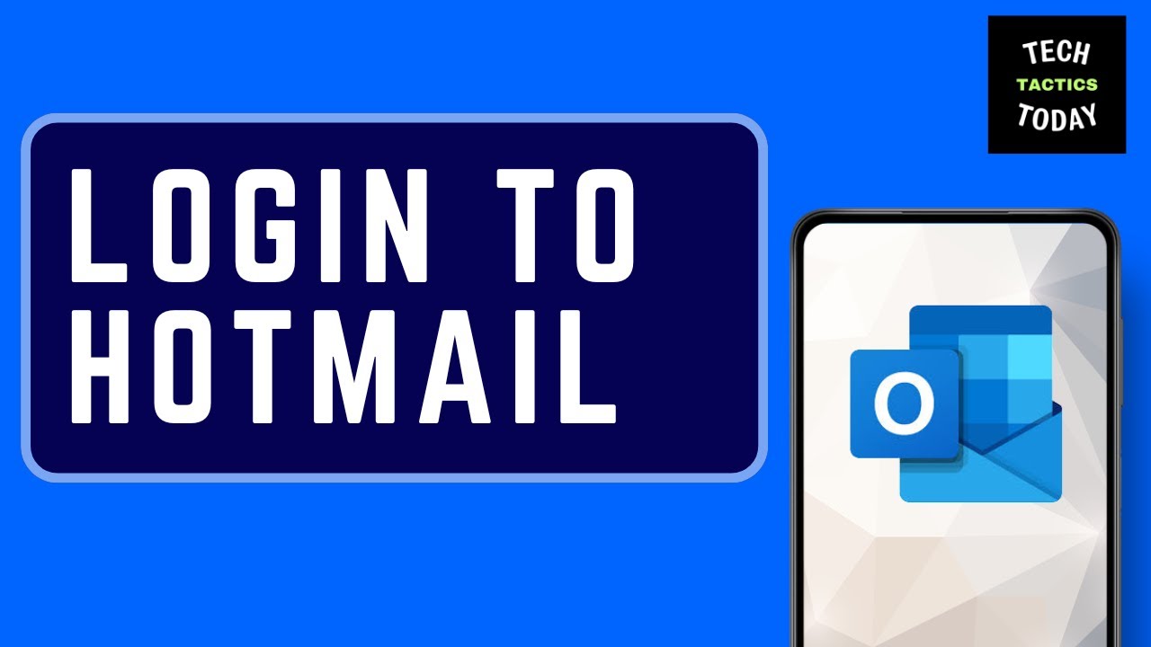 How to Login to Hotmail (Outlook Account) 2023 - Hotmail Sign In