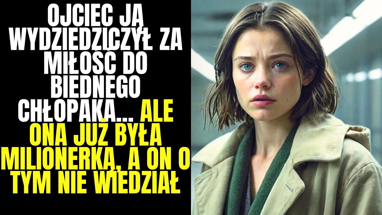 Ojciec ją wydziedziczył za miłość do biedaka&hellip; lecz była milionerką, a on nie miał pojęcia