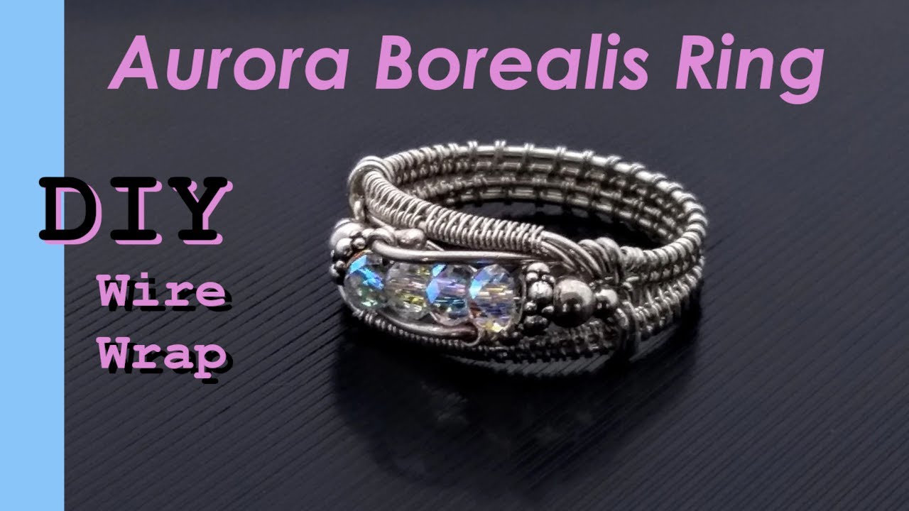 Making a Silver Wire Wrapped Crystal Aurora Borealis Ring | Advanced Handmade Jewelry Tutorial