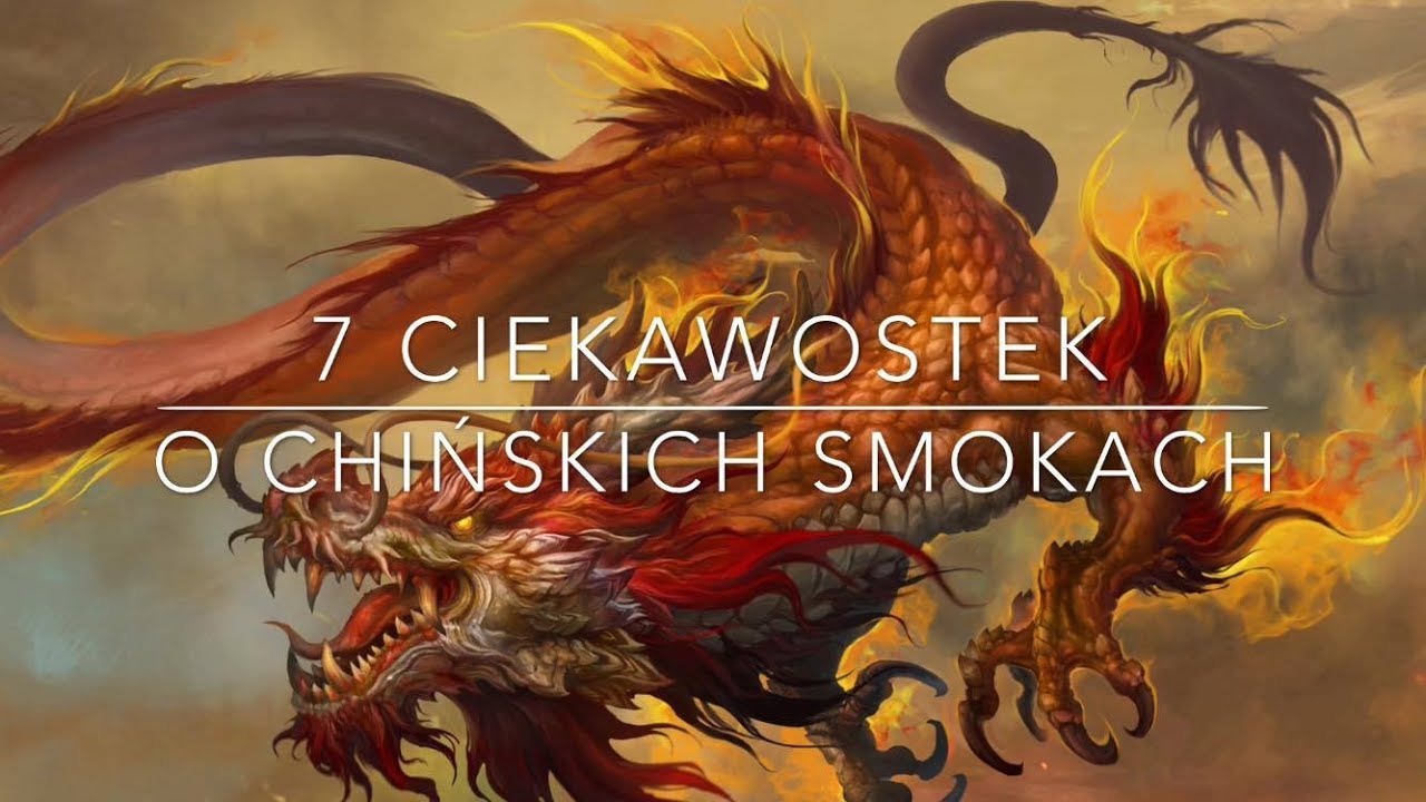 7 CIEKAWOSTEK O CHIŃSKICH SMOKACH