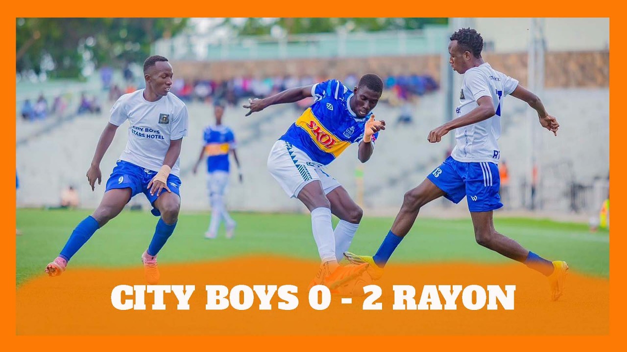 RAYON SPORT 2-0 CITY BOYS || FERWAFA PEACE CUP