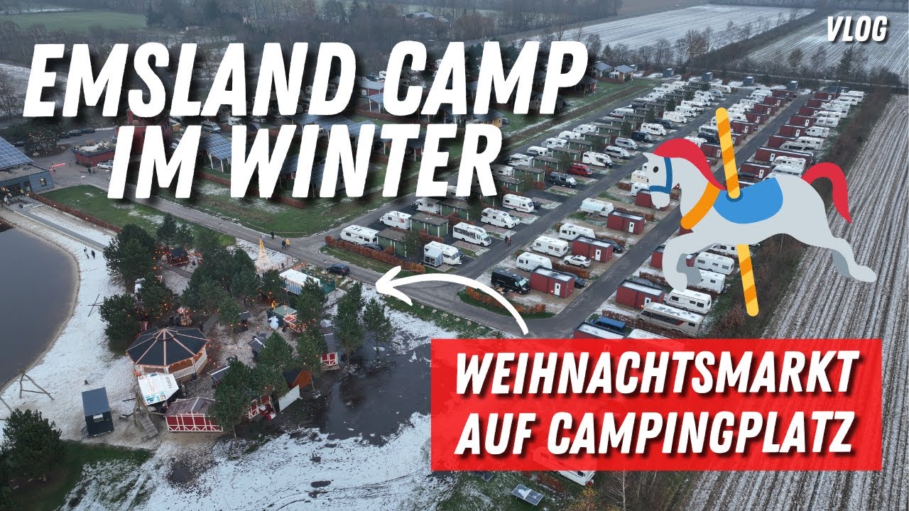 Emsland Camp 2023 Weihnachtsmarkt auf Campingplatz 🎄Unterwegs mit Freunden 🎠➡️ Wird das Tradition?