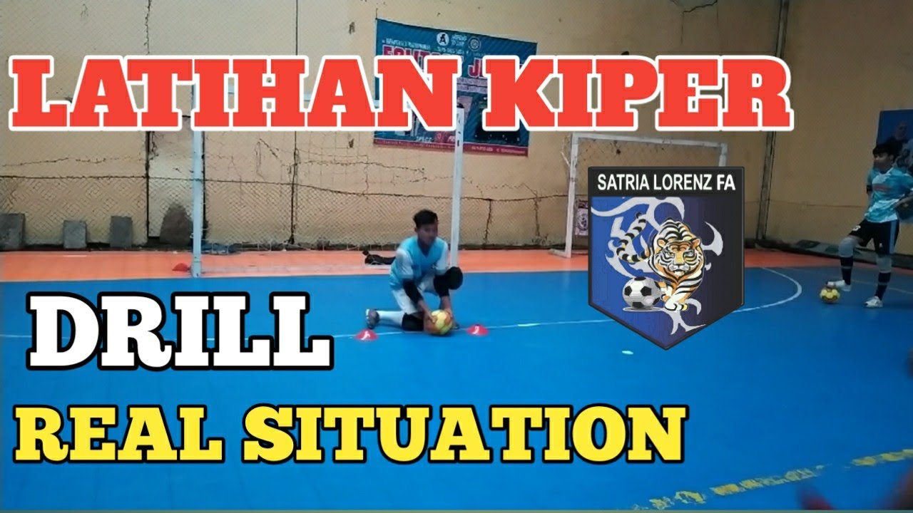 LATIHAN KIPER FUTSAL #6 (DRILL REAL SITUATION MATCH)