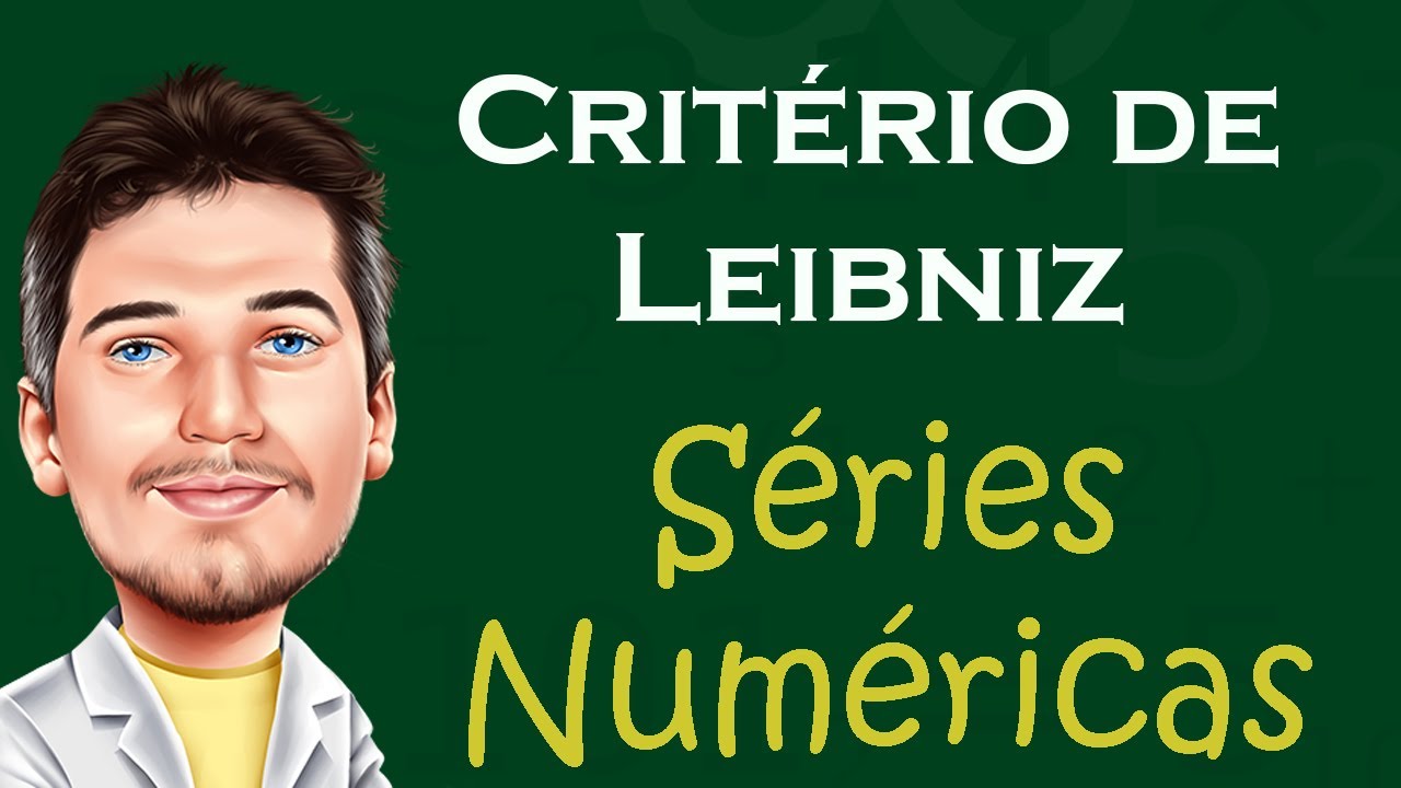 Exercício mais elaborado com o Critério de Leibniz