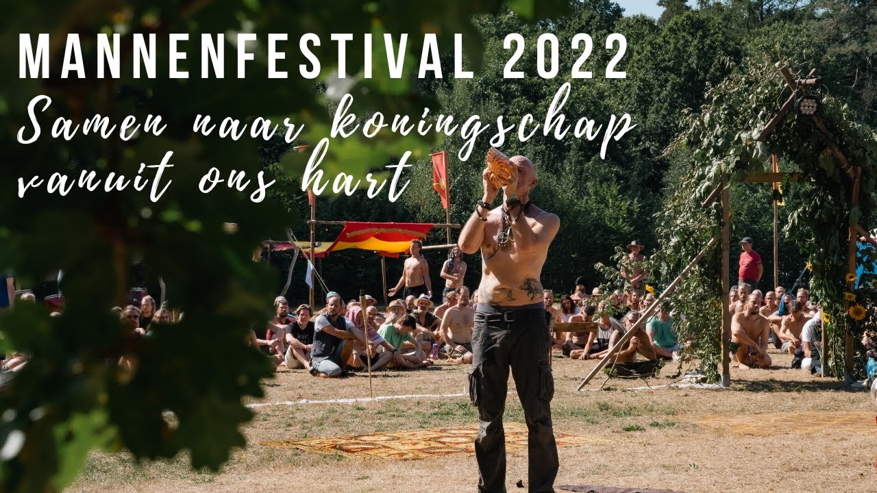 Mannenfestival 2022  - Samen naar koningschap vanuit het hart