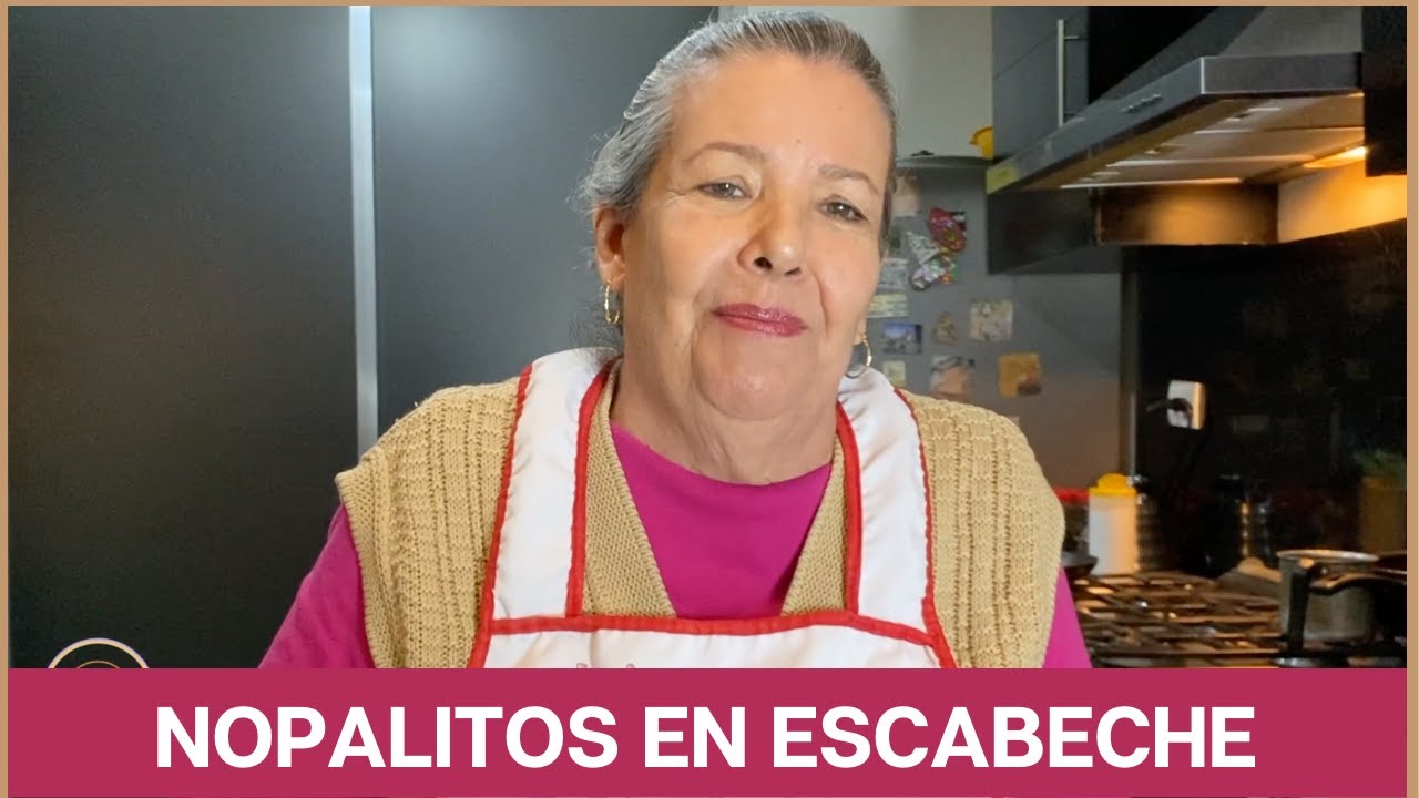 Nopalitos en Escabeche | La Cocina Mexicana de Mamá Lupe