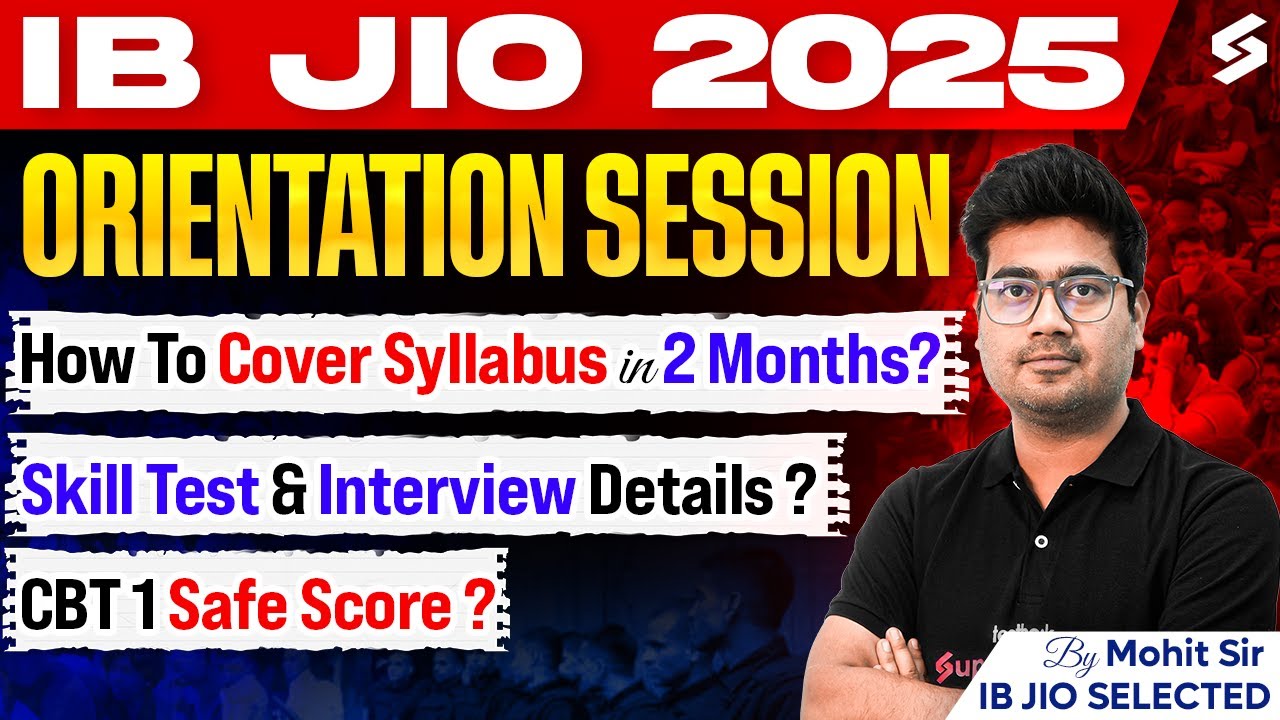 IB JIO 2025 Orientation Class | IB JIO Syllabus Details & IB JIO Preparation Strategy by Mohit Sir
