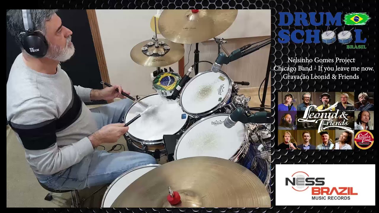 Chicago - If you leave me now (Drum Cover) Nelsinho Gomes