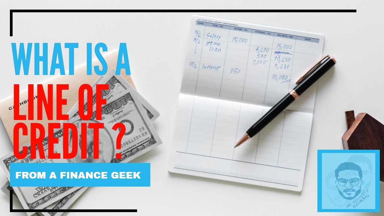 What Is A Line Of Credit