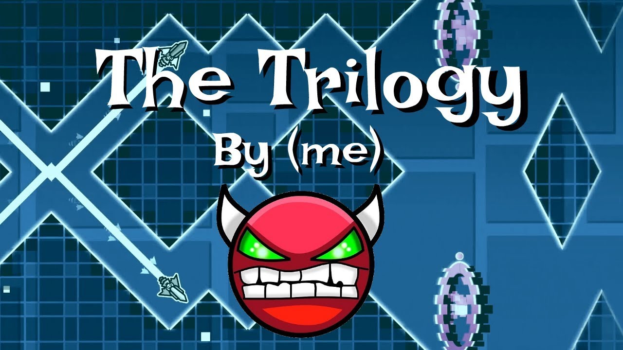 'The Trilogy', FULL XXL layout by (me) | Dimrain47 - At the Speed of Light | Geometry Dash 2.11
