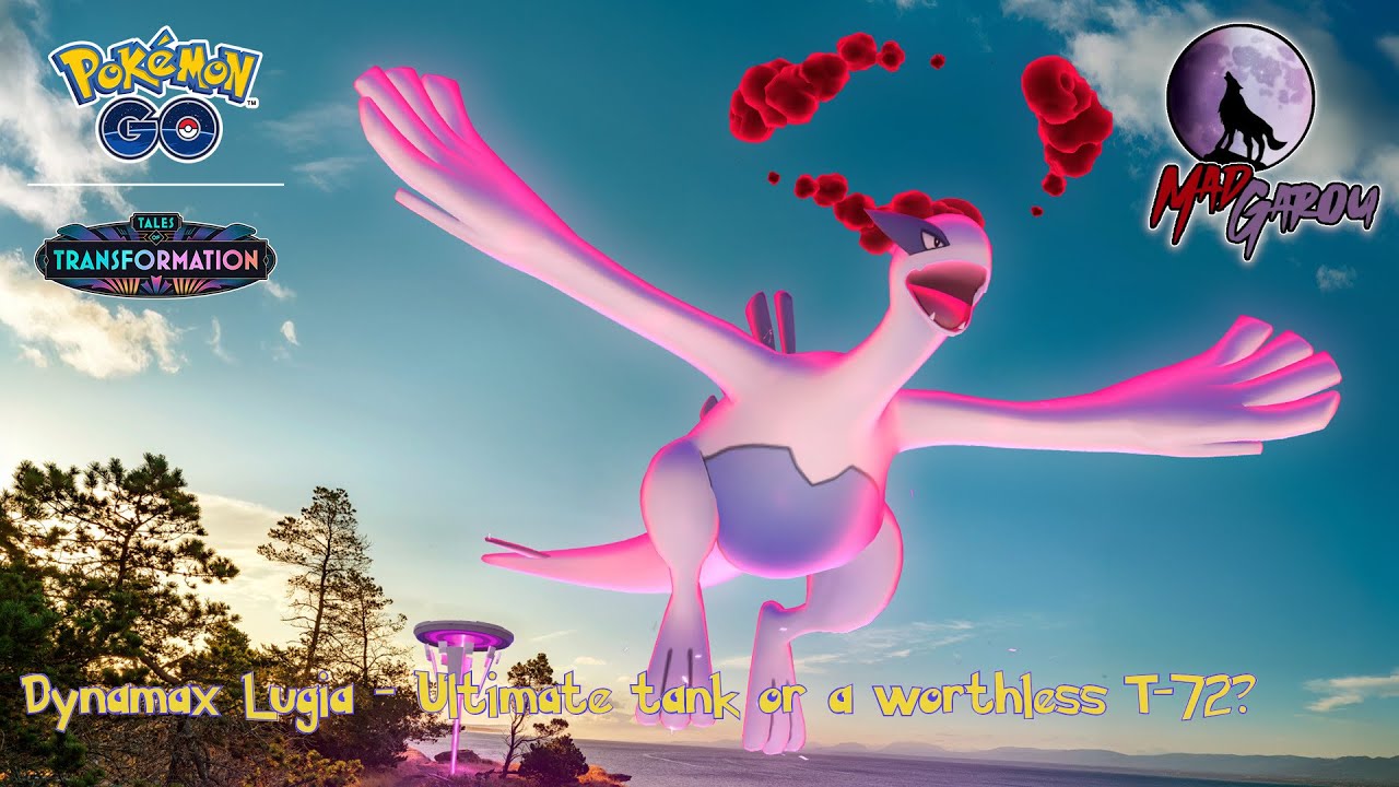 Pokémon go - Dynamax Preview - Dynamax Lugia - What is needed to make Lugia a better tank?