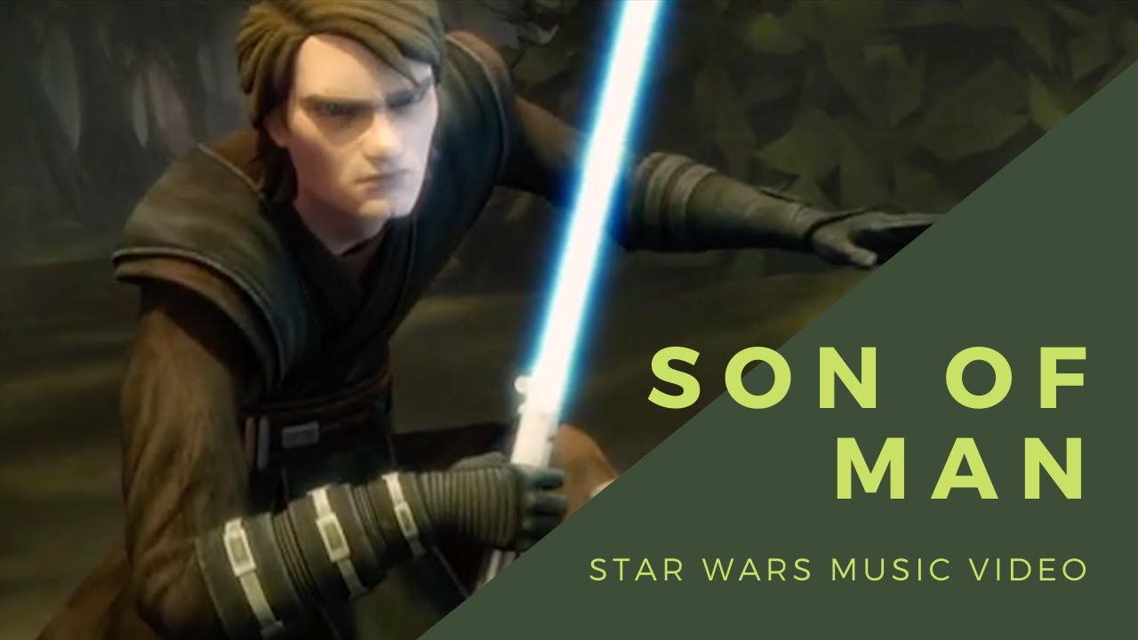 Son of Man - An Anakin Tribute - Star Wars x Tarzan