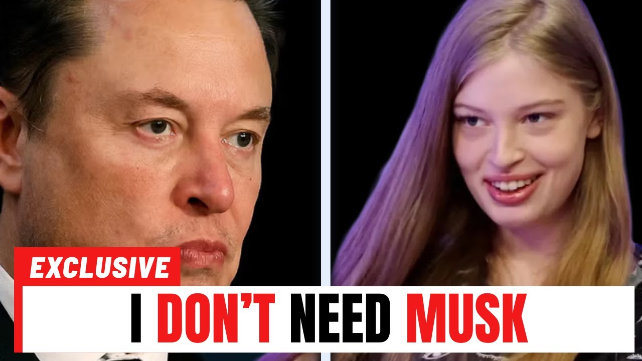 Elon Musk&rsquo;s Daughter DROPS Bombshell: Independent from Dad