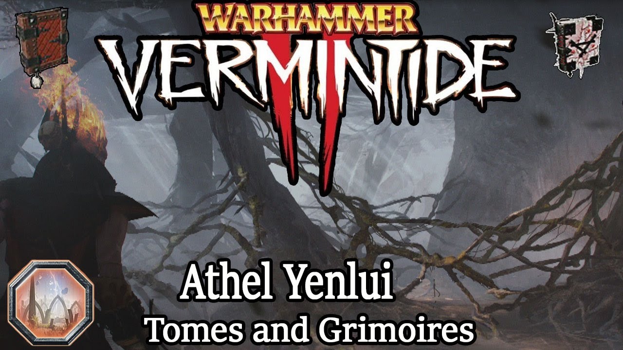 Vermintide 2: Athel Yenlui Tomes and Grimoires