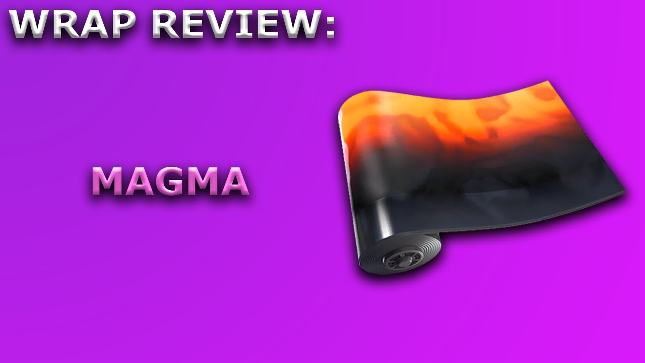 Magma Wrap Review + Showcase! ~ Fortnite Battle Royale