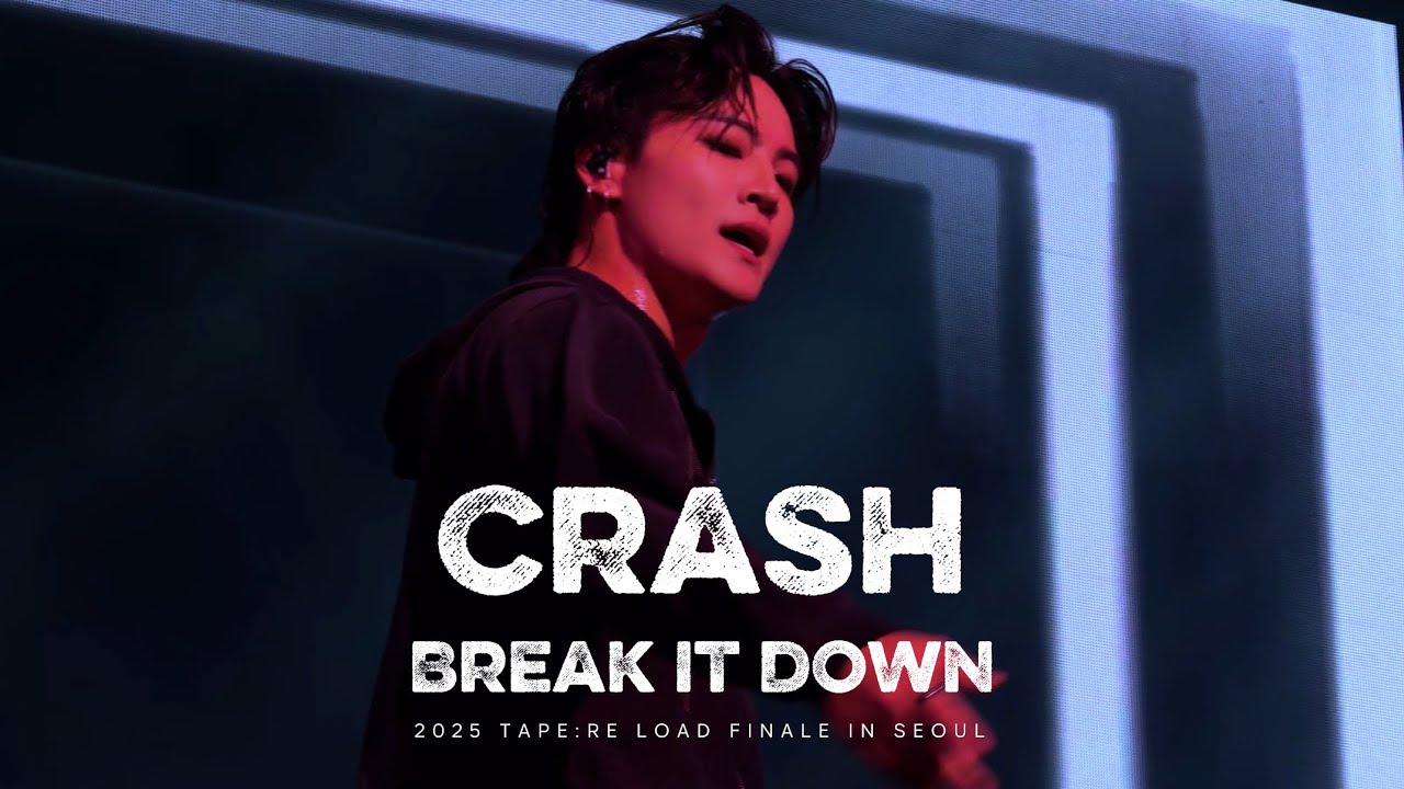 251129 | JAY B Concert [TAPE:RE LOAD FINALE IN SEOUL] - Crash+Break it Down