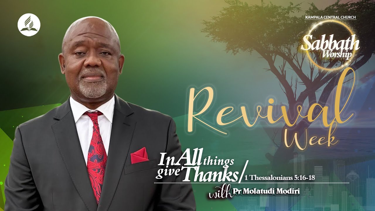 Live: Revival Week Sabbath | In All Things Give Thanks | With Pr. Molatudi Modiri
