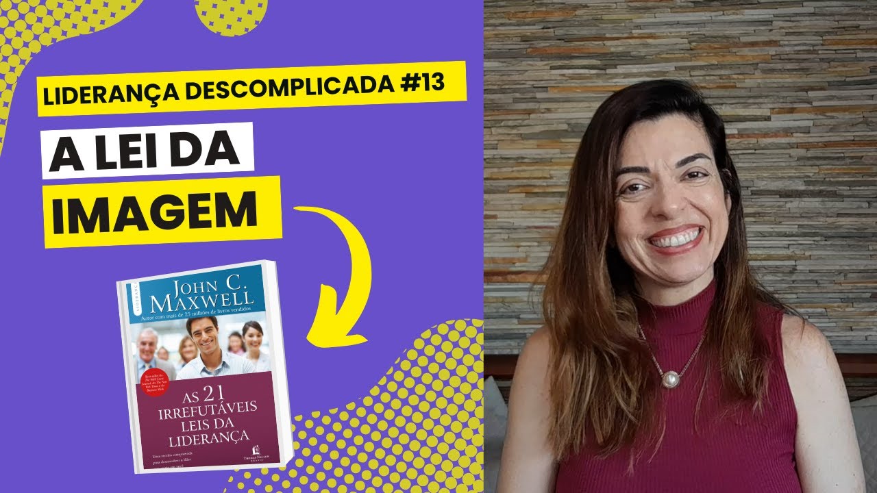 Lei da Imagem | Liderança Descomplicada #13