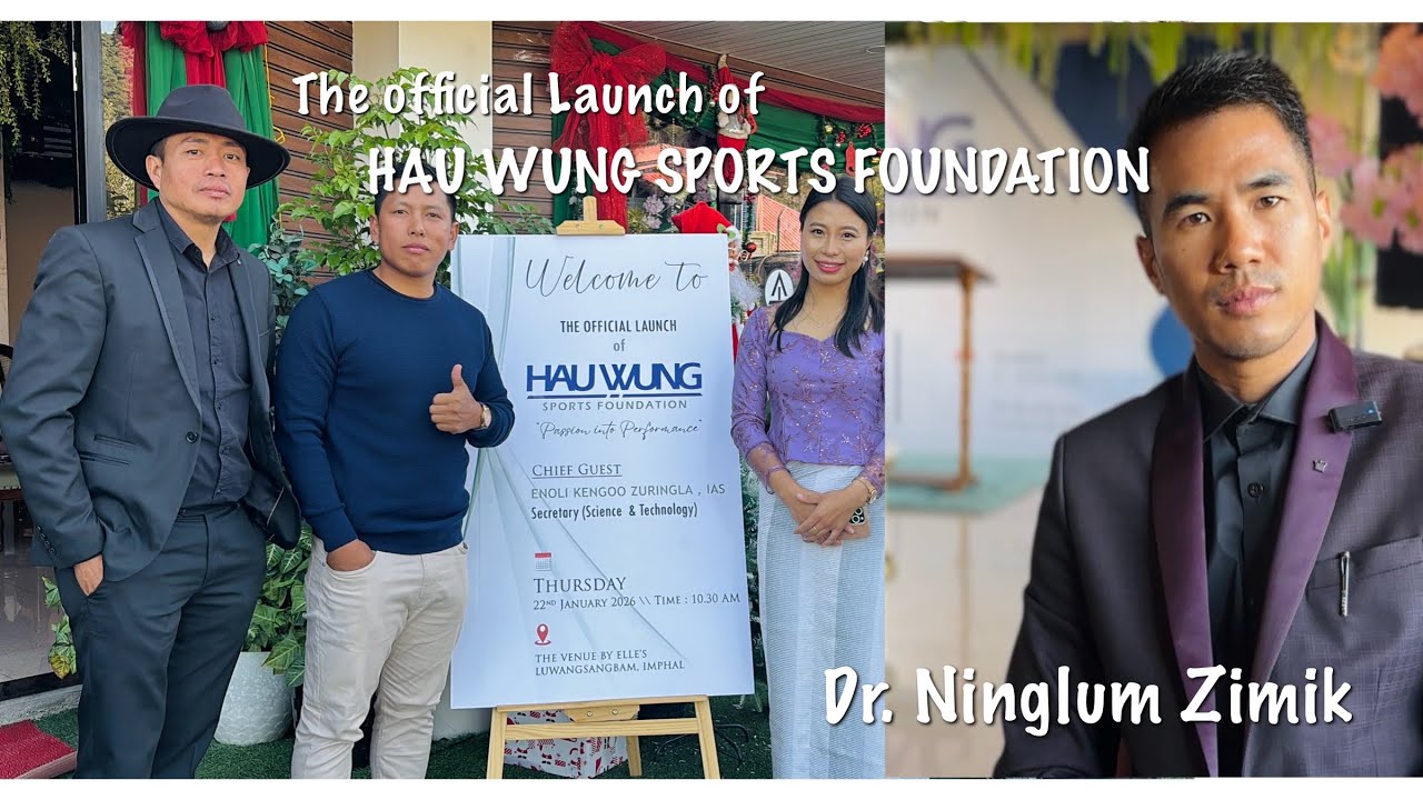 Sports  einala ringkhavai apong kachungkha Leiya/ Meet Dr. Ninglum Zimik /Hau Wung Sports Foundation