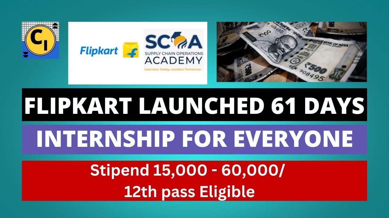 Flipkart Launched 61-days Free Training and Internship Program | Supply Chain Operations Academy