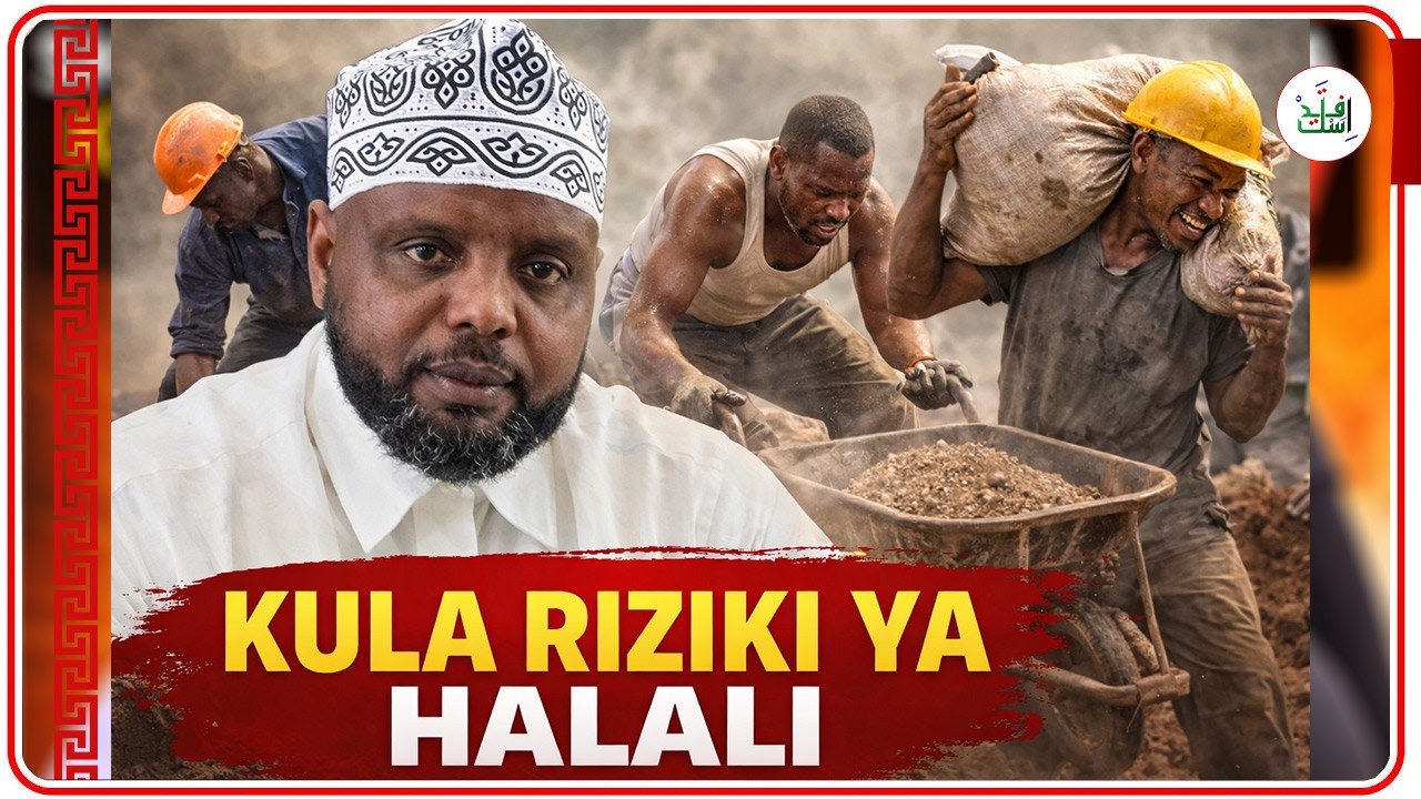 KULA RIZIKI YA HALALI || sheikh othman maalim