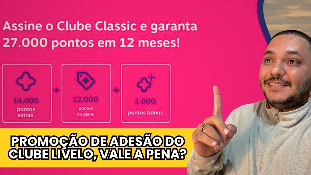 PROMOCAO ADESAO CLUBE LIVELO - 27 MIL MILHAS EM 1 ANO!