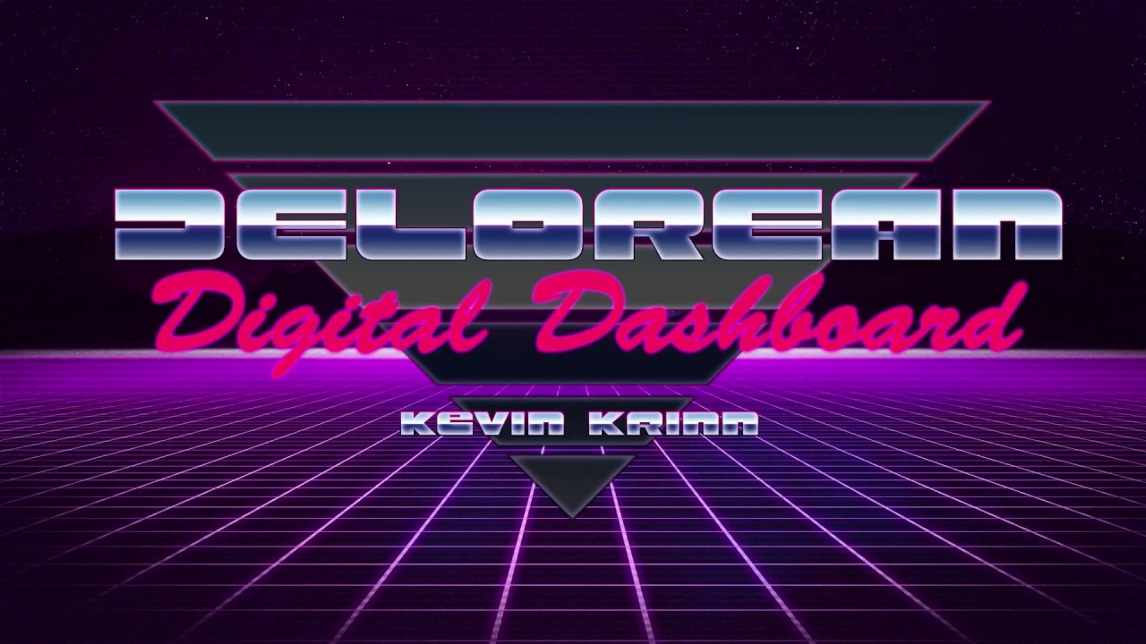 Kevin Krinn's 2017 Digital DeLorean Dashboard Update