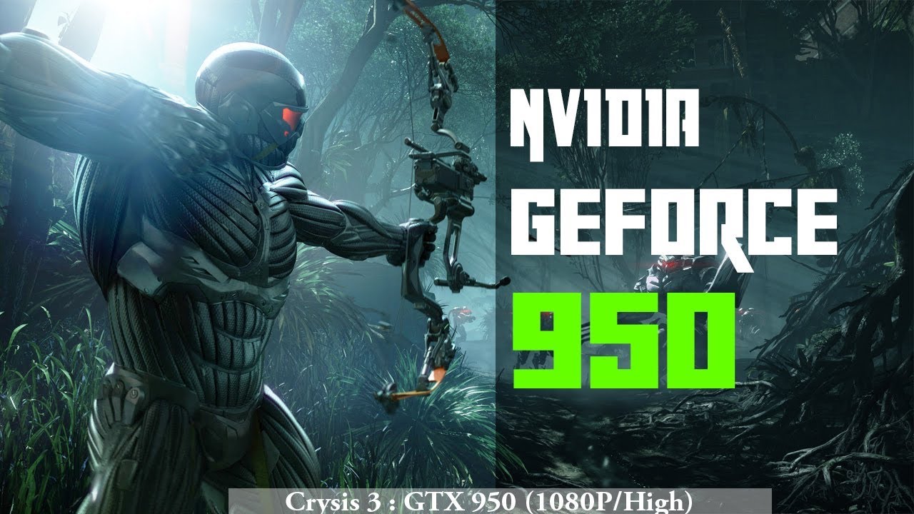 Crysis 3 GTX 950 Medium/High Settings