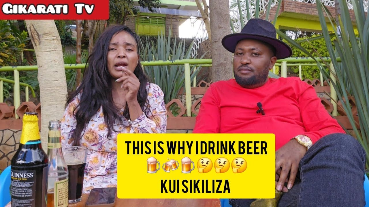 Here is the Reason why I drink  🍻🍺🤔🤔  - Kui Sikiliza