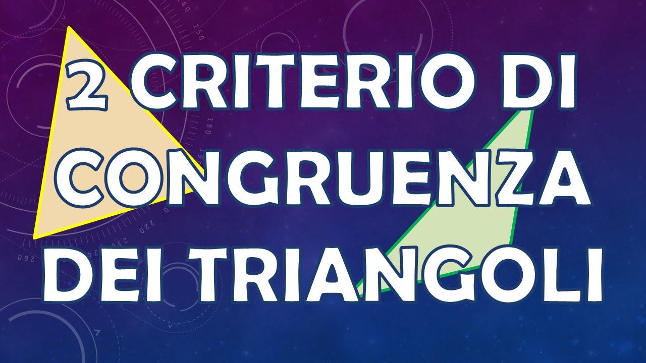 SECONDO CRITERIO DI CONGRUENZA DEI TRIANGOLI