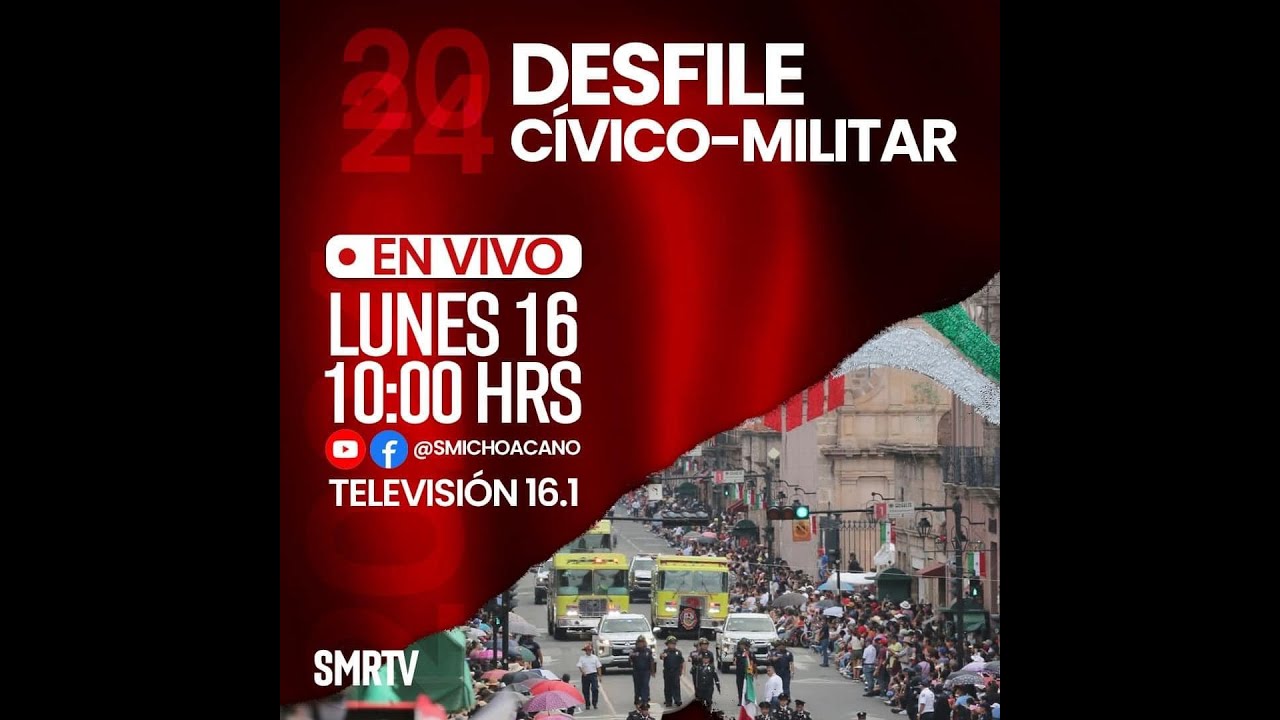 #EnVivo | Transmisión Especial | Desfile Cívico Militar para conmemorar Independencia de México