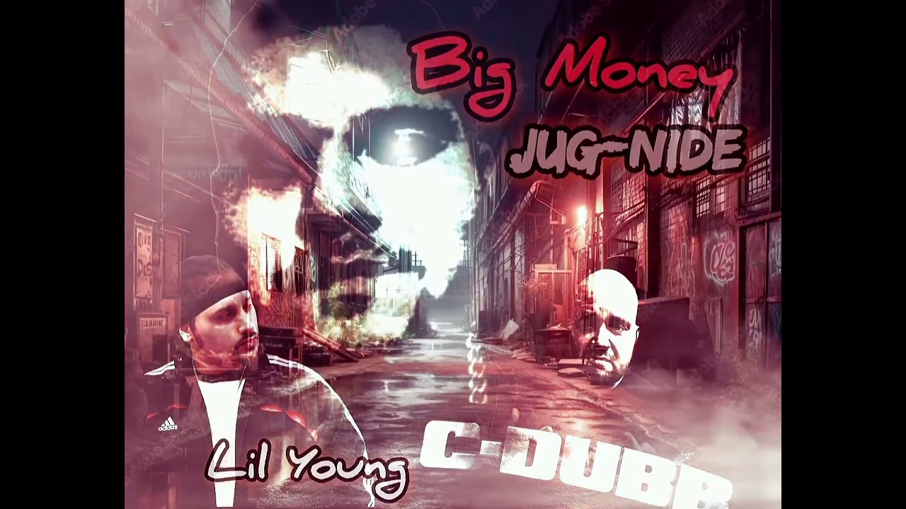 Big Money Ft. Lil Young & C-dubb 