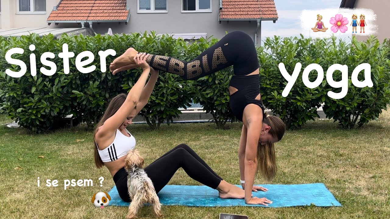 SISTER YOGA challenge🧘🏼‍♀️💞