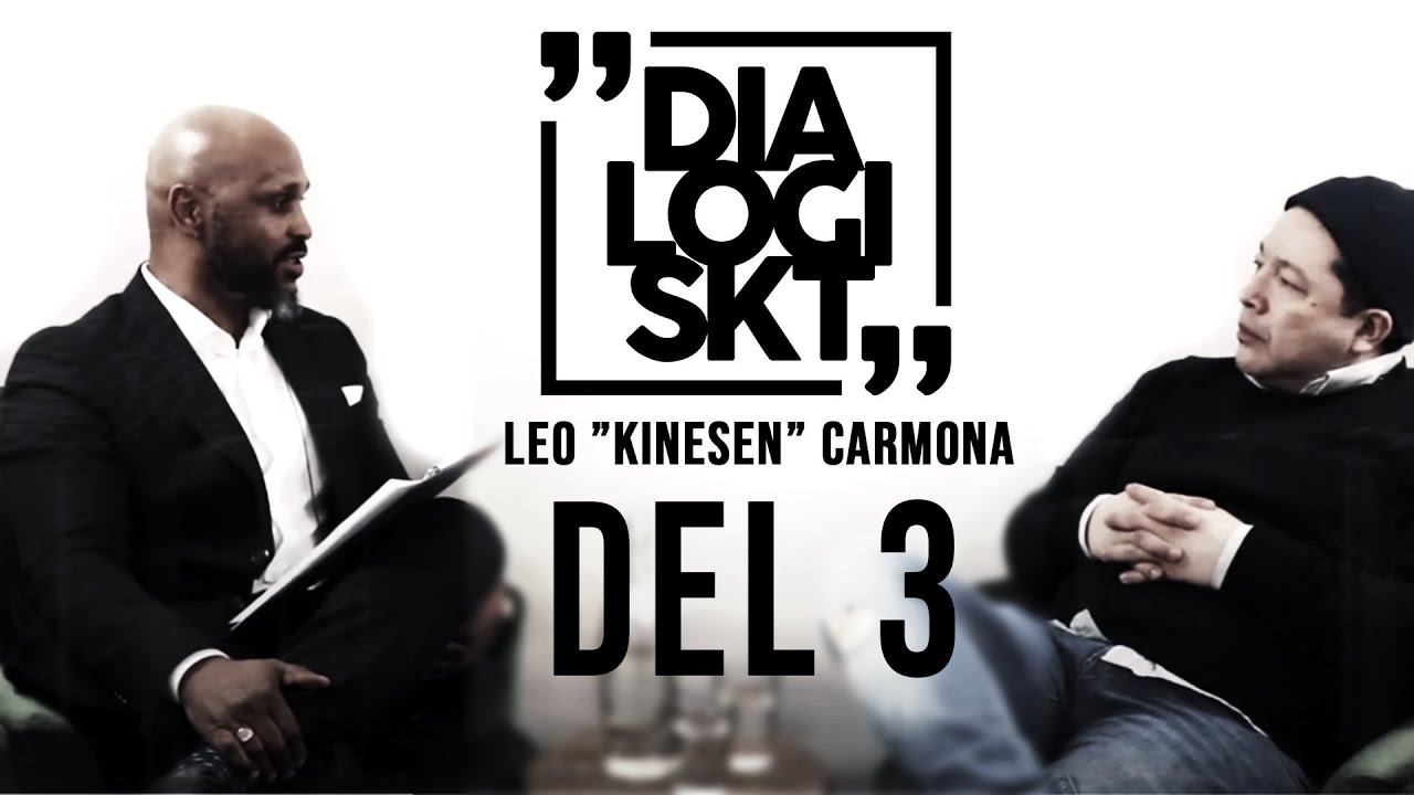 Leo ”Kinesen” Carmona #1, Del 3 ”När den första gick bort blev livet inte normalt”